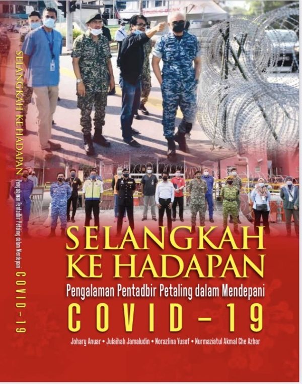 Selangkah ke Hadapan: Peranan Pentadbir Petaling dalam Mendepani COVID-19