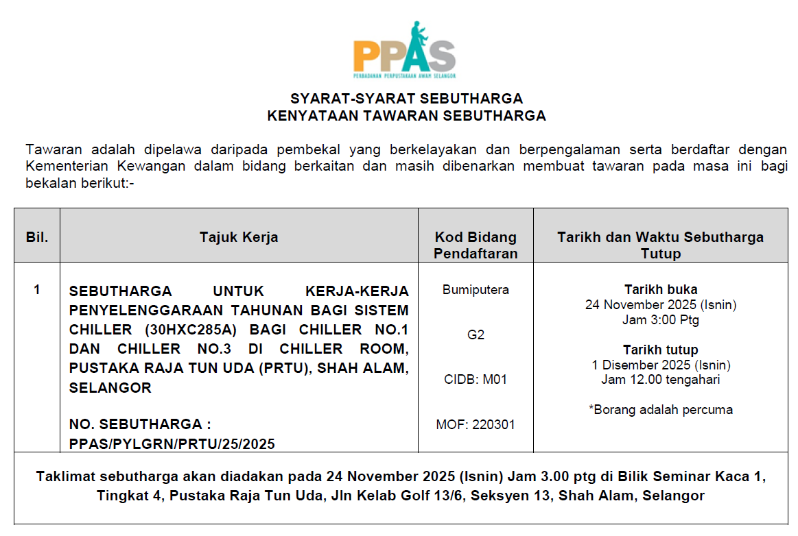 SEBUTHARGA UNTUK KERJA-KERJA PENYELENGGARAAN TAHUNAN BAGI SISTEM CHILLER (30HXC285A) BAGI CHILLER NO.1 DAN CHILLER NO.3 DI CHILLER ROOM, PUSTAKA RAJA TUN UDA