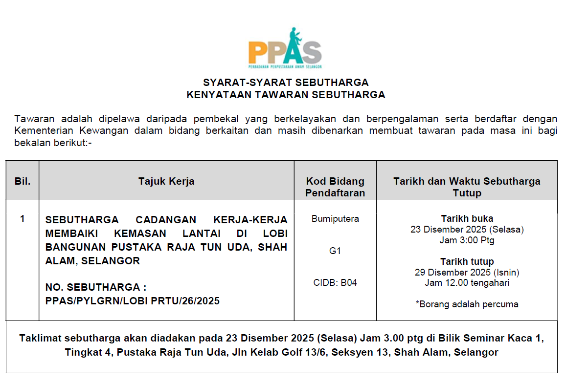 SEBUTHARGA UNTUK CADANGAN KERJA-KERJA MEMBAIKI KEMASAN LANTAI DI LOBI BANGUNAN PUSTAKA RAJA TUN UDA, SHAH ALAM, SELANGOR