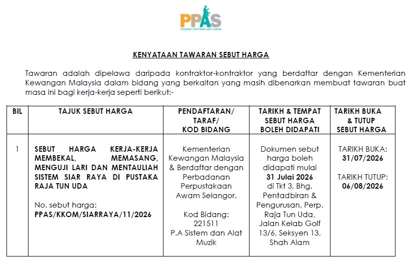 SEBUTHARGA KERJA-KERJA MEMBEKAL, MEMASANG, MENGUJI LARI DAN MENTAULIAH SISTEM SIAR RAYA DI PUSTAKA RAJA TUN UDA