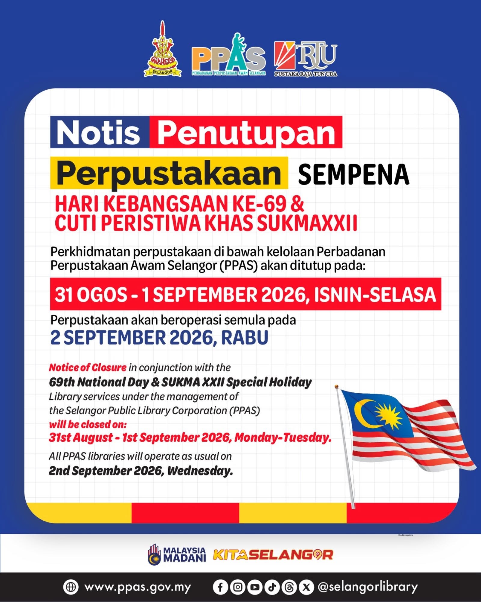 Notis Penutupan Perpustakaan PPAS - Hari Kebangsaan ke-69 dan Cuti Peristiwa Khas SUKMA XXII