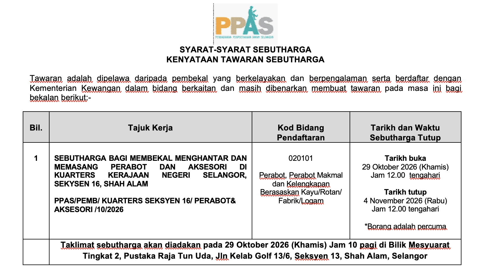 SEBUTHARGA BAGI MEMBEKAL MENGHANTAR DAN MEMASANG PERABOT DAN AKSESORI DI KUARTERS KERAJAAN NEGERI SELANGOR, SEKYSEN 16, SHAH ALAM 
